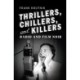 Thrillers, Chillers, and Killers: Radio and Film Noir