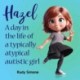 Hazel, the not-So-Naughty Autie
