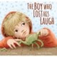 The Boy Who Lost His Laugh