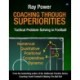 Coaching Through Superiorities: Tactical Problem-Solving in Football