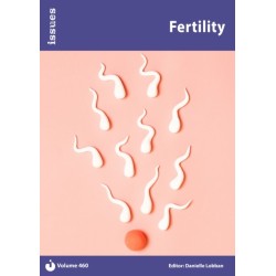Fertility: Issues: PSHE & RSE Resources For Key Stage 3 & 4