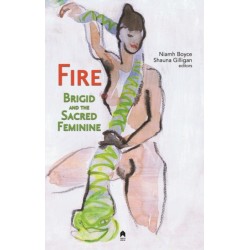 Fire: Brigid and the Sacred Feminine