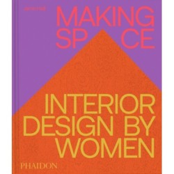 Making Space: Interior Design by Women