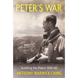 Peter’s War: Building the Peace 1944-46
