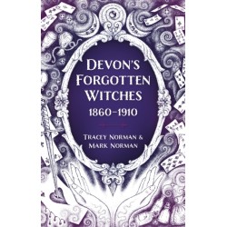 Devon's Forgotten Witches: 1860–1910