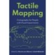 Tactile Mapping: Cartography for People with Visual Impairments