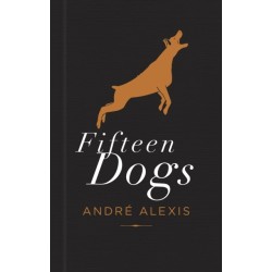Fifteen Dogs: Tenth Anniversary Edition