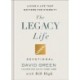 The Legacy Life Devotional: Living a Life That Matters for Eternity