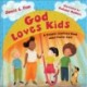 God Loves Kids: A Gospel-Centered Book About Foster Care