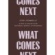 What Comes Next: 40 Days of Healing After Heartbreak, Burnout, or Brokenness