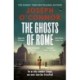 The Ghosts Of Rome