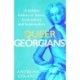 Queer Georgians: A hidden history of lovers, lawbreakers and homemakers