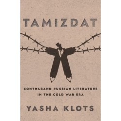 Tamizdat: Contraband Russian Literature in the Cold War Era