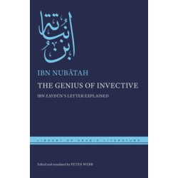 The Genius of Invective: Ibn Zaydun's Letter Explained