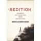 Sedition: How America's Constitutional Order Emerged from Violent Crisis