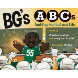 BG's ABCs: Tackling Football and Life