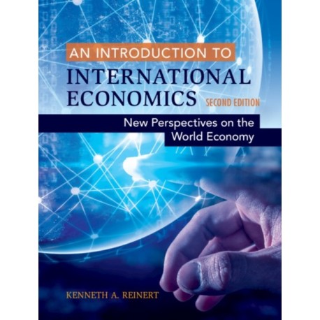 An Introduction to International Economics: New Perspectives on the World Economy