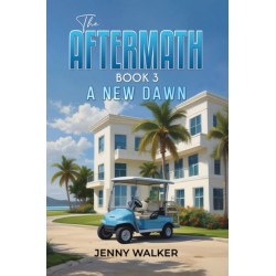 The Aftermath: Book 3: A New Dawn