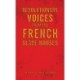 Revolutionary Voices from the French Slave Houses
