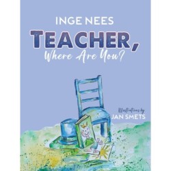 Teacher, Where Are You?