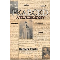 Pearced: A True-ish Story