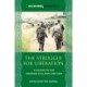 The Struggle for Liberation: A History of the Rwandan Civil War, 1990-1994