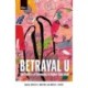Betrayal U: The Politics of Belonging in Higher Education
