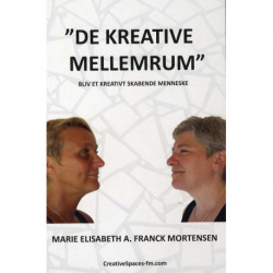 "De kreative mellemrum": Bliv et kreativt skabende menneske