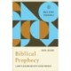 Biblical Prophecy: Learn to Discern and Apply Divine Prophecy