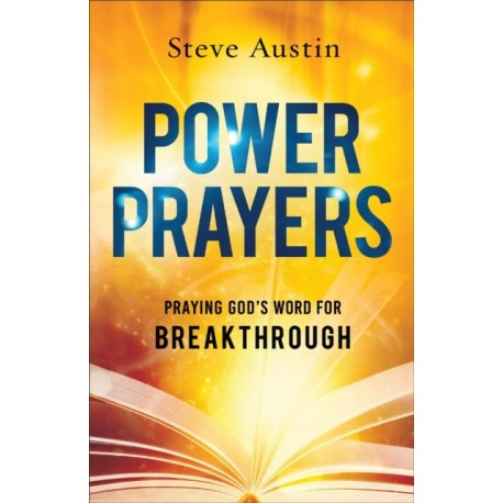 Power Prayers: Praying God's Word for Breakthrough