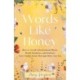Words Like Honey: How to Avoid Unintentional Harm, Model Kindness, and Nurture Your Child's Faith Through What You Say