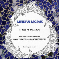 Mindful mosaik: Stress-af malebog