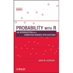 Probability with R: An Introduction with Computer Science Applications