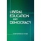 Liberal Education and Democracy