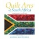 Quilt Arts of South Africa: Threaded Legacies