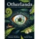 Otherlands: An illustrated journey through Earth's lost worlds