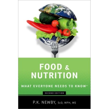 Food and Nutrition: What Everyone Needs to Know®