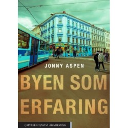Byen som erfaring