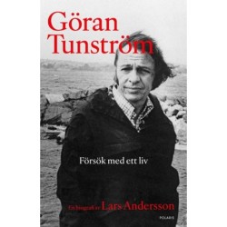 Göran Tunström : försök med ett liv