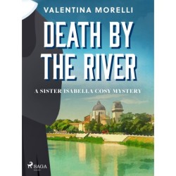 Death by the River: a Tuscan cosy mystery full of small-town charm