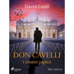 Don Cavelli i ostatni papież: Misja pierwsza