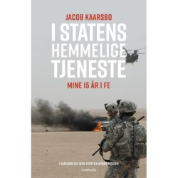 I statens hemmelige tjeneste: Mine 15 år for FE