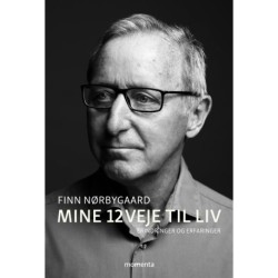 Mine 12 veje til liv: Erindringer og erfaringer