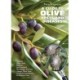 A Guide to Olive Pests and Diseases: Treating Olive Pests, Diseases and Disorders Worldwide, Growing  Happy  Olive Trees and Reducing Reliance on Chemical Use