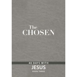 The Chosen Book Three: 40 Days with Jesus