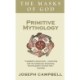 Primitive Mythology: The Masks of God