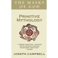 Primitive Mythology: The Masks of God