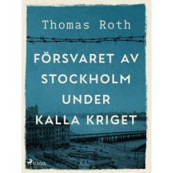 Försvaret av Stockholm under kalla kriget