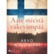 Aate miestä väkevämpää
