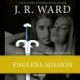 The Black Dagger Brotherhood -44: Englens mission